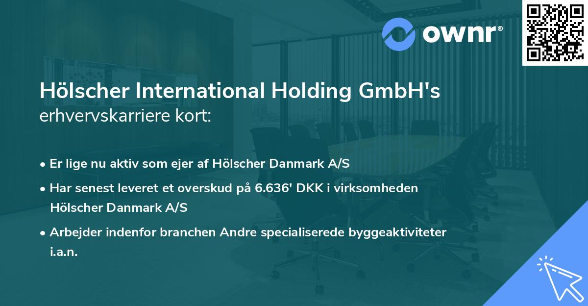 Hölscher International Holding GmbH's erhvervskarriere kort