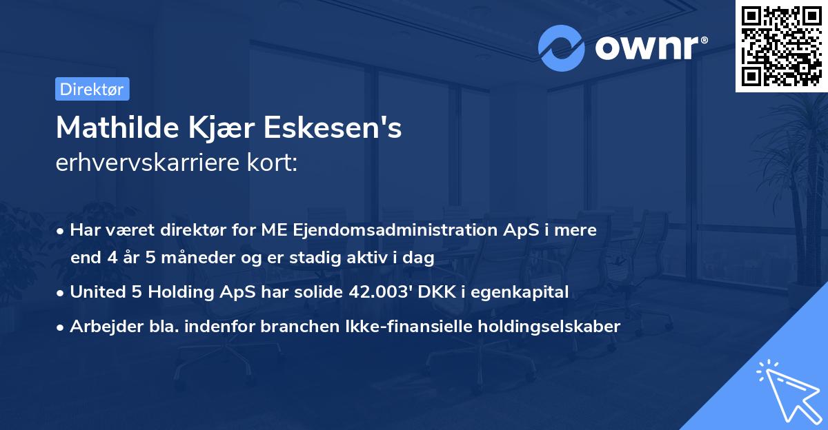 Mathilde Kjær Eskesen's erhvervskarriere kort