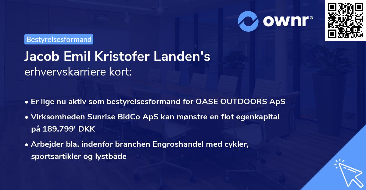 Jacob Emil Kristofer Landen's erhvervskarriere kort