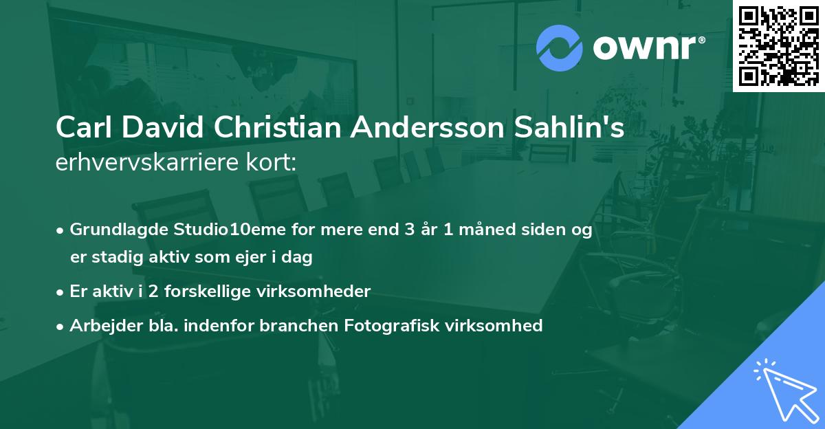 Carl David Christian Andersson Sahlin's erhvervskarriere kort
