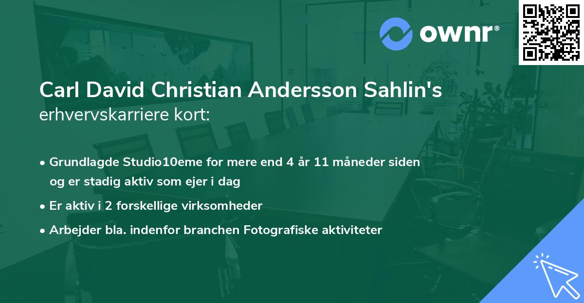 Carl David Christian Andersson Sahlin's erhvervskarriere kort