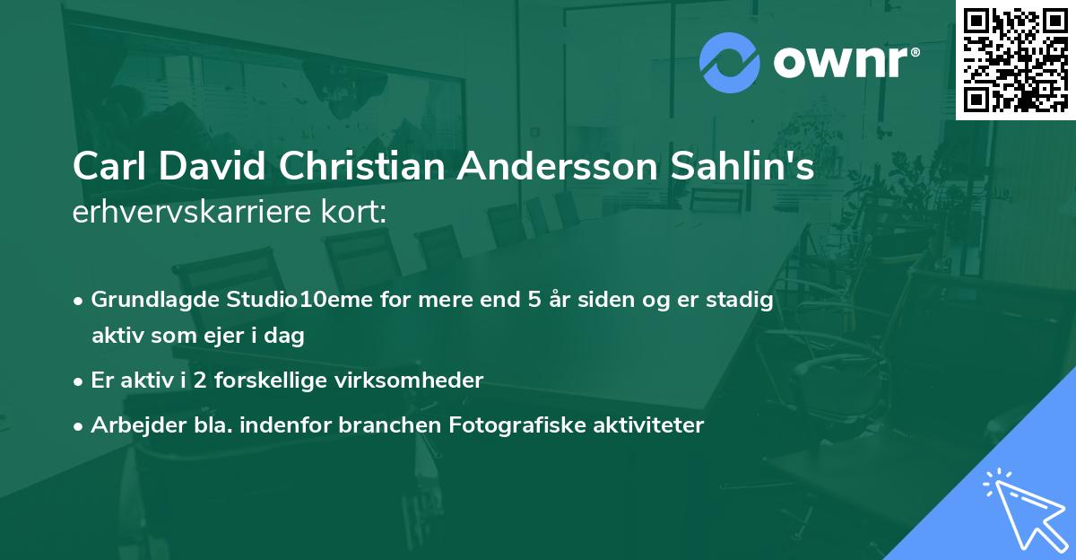 Carl David Christian Andersson Sahlin's erhvervskarriere kort