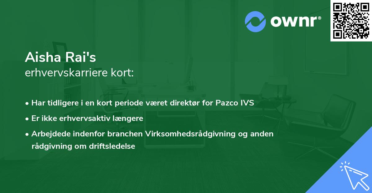 Aisha Rai's erhvervskarriere kort