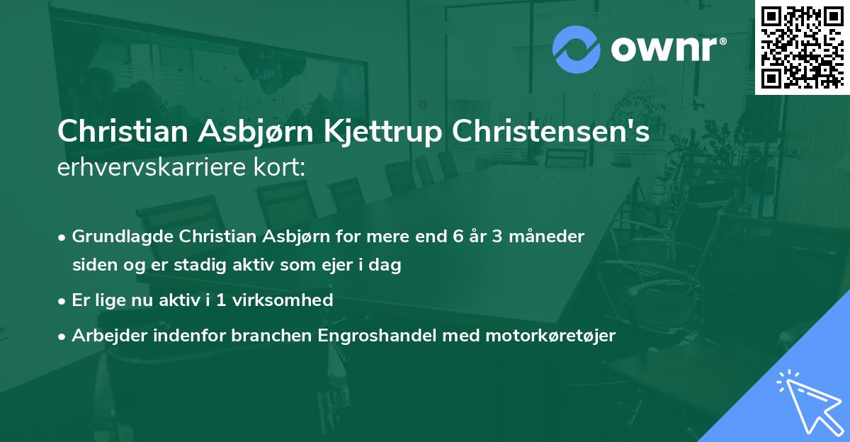 Christian Asbjørn Kjettrup Christensen's erhvervskarriere kort