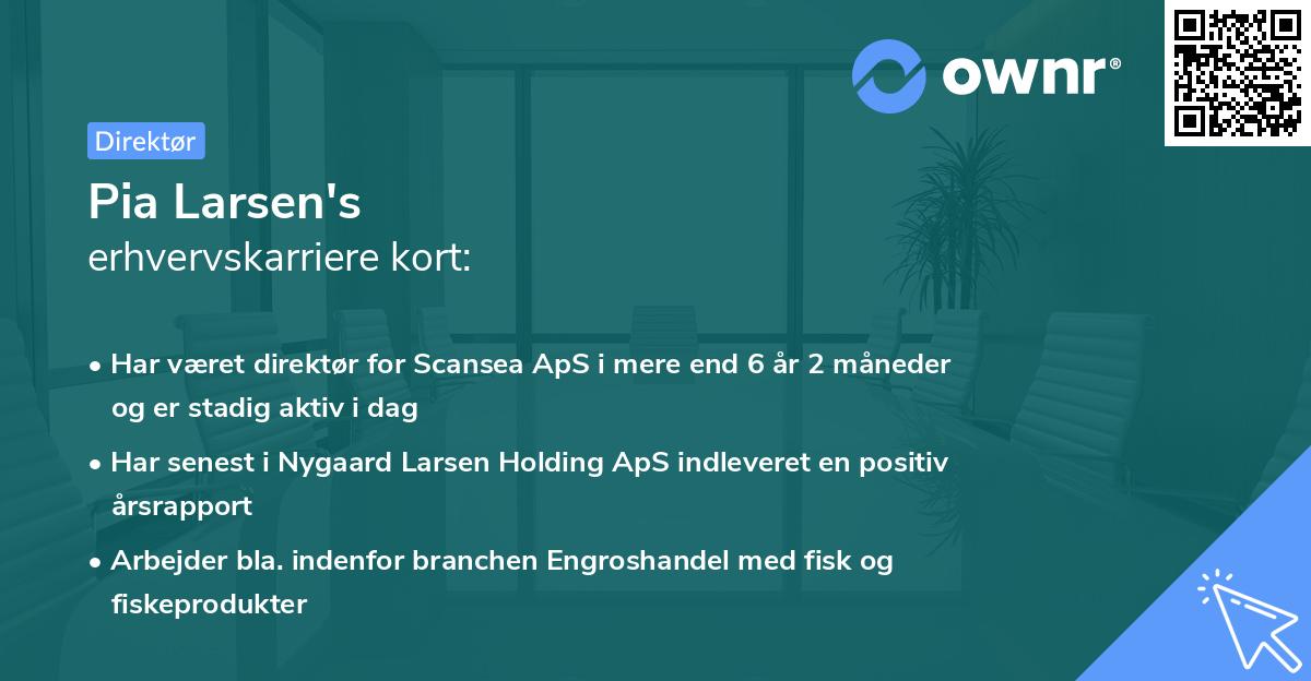 Pia Larsen's erhvervskarriere kort