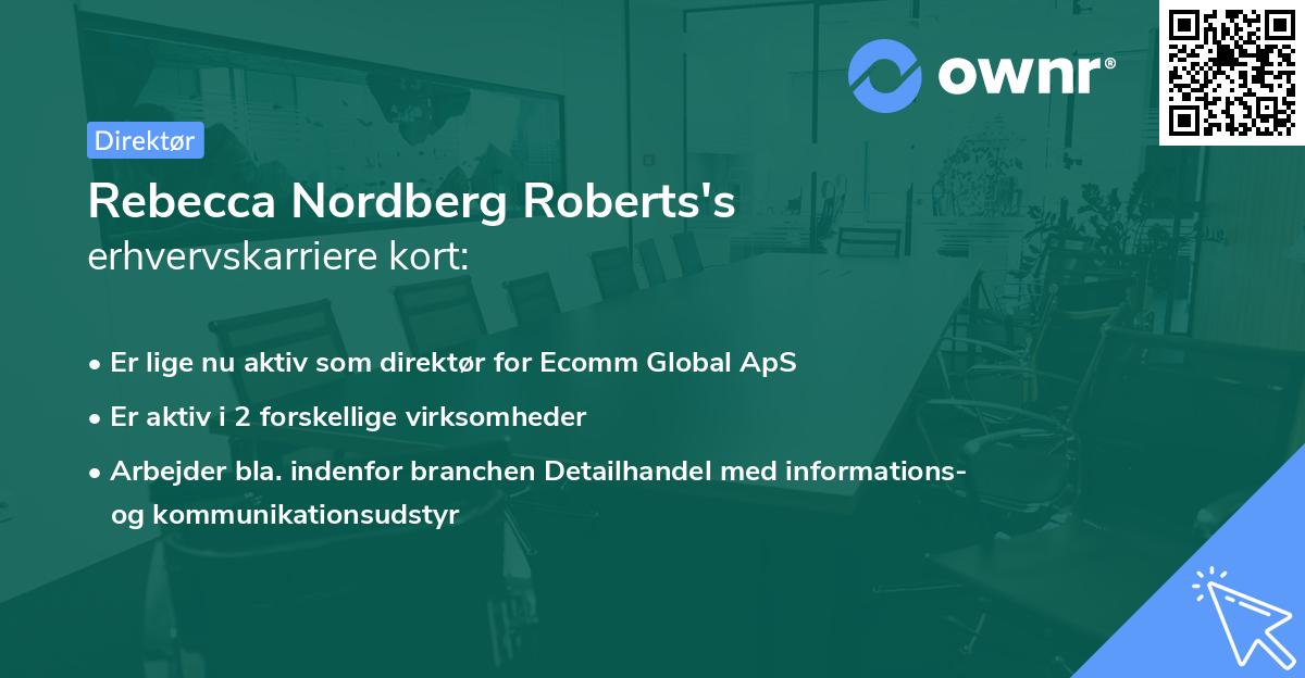 Rebecca Nordberg Roberts's erhvervskarriere kort