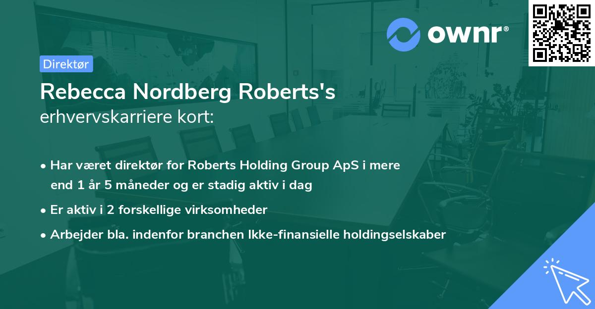 Rebecca Nordberg Roberts's erhvervskarriere kort