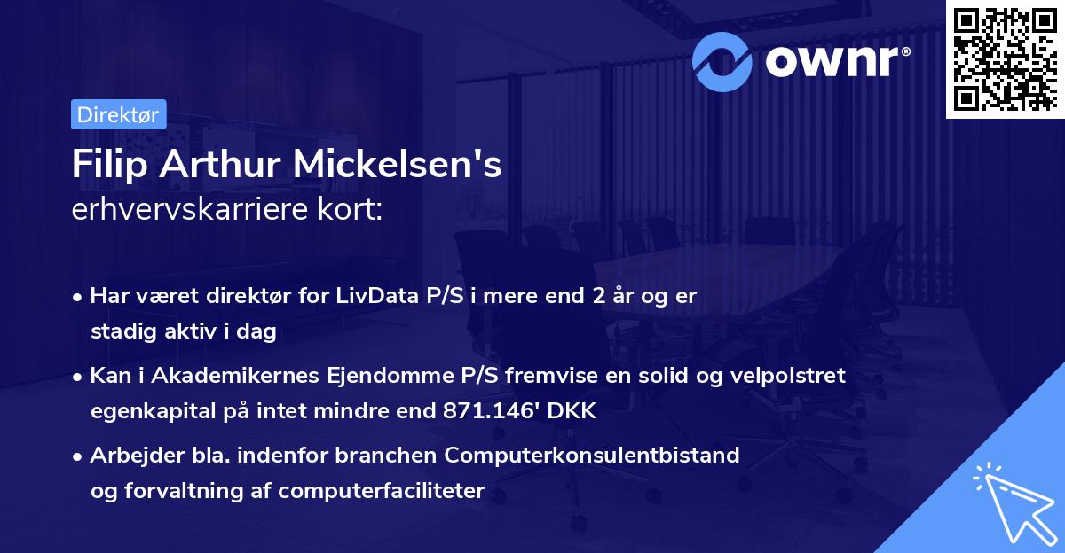 Filip Arthur Mickelsen's erhvervskarriere kort