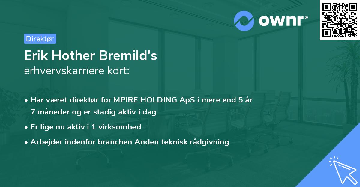 Erik Hother Bremild's erhvervskarriere kort