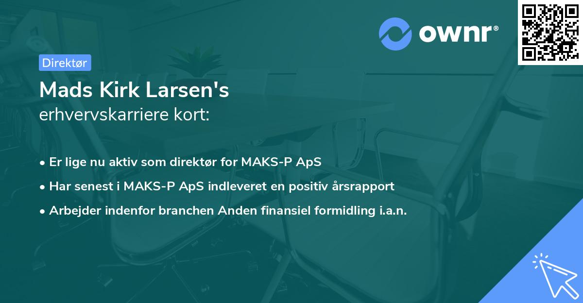 Mads Kirk Larsen's erhvervskarriere kort