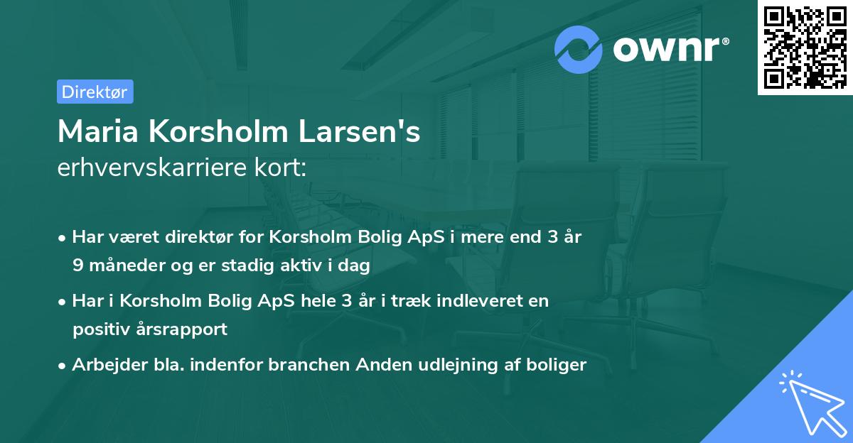 Maria Korsholm Larsen's erhvervskarriere kort