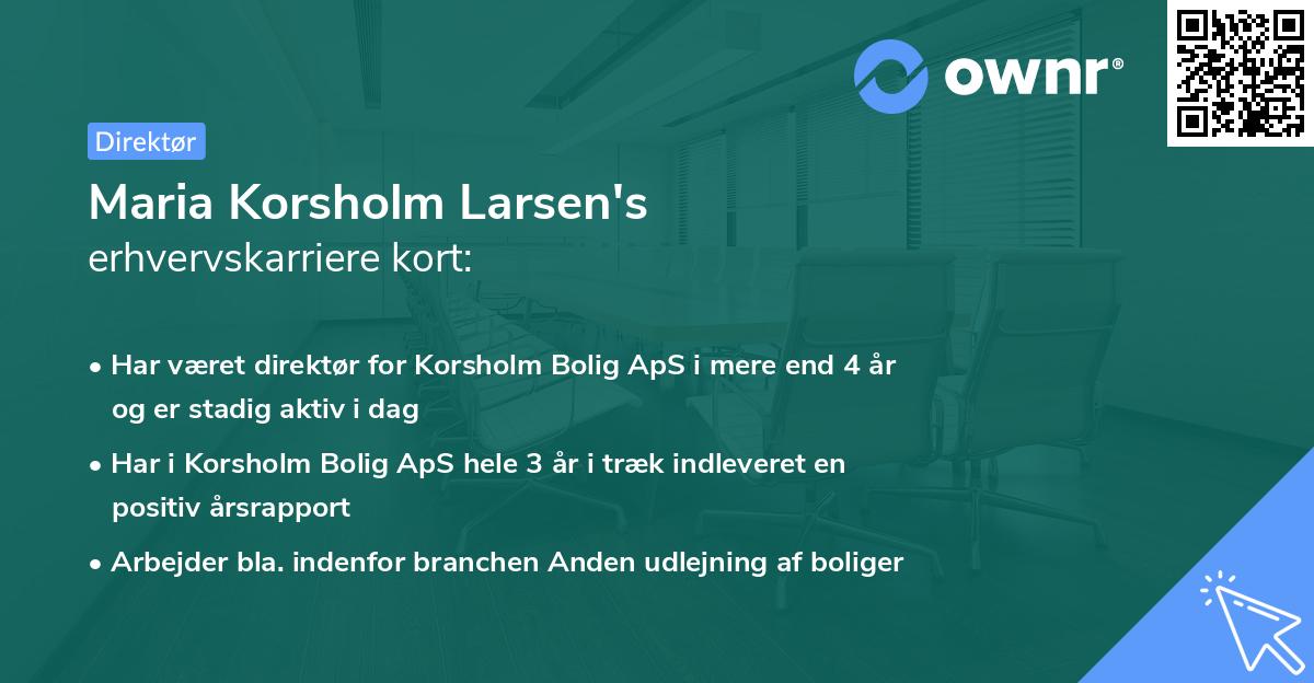 Maria Korsholm Larsen's erhvervskarriere kort