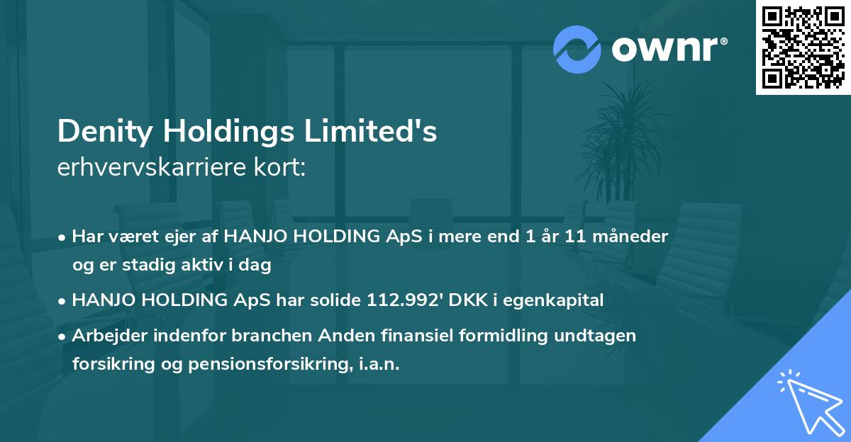 Denity Holdings Limited's erhvervskarriere kort