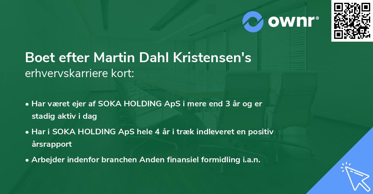 Boet efter Martin Dahl Kristensen's erhvervskarriere kort