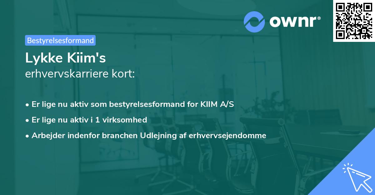 Lykke Kiim's erhvervskarriere kort