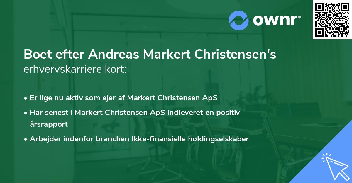 Boet efter Andreas Markert Christensen's erhvervskarriere kort