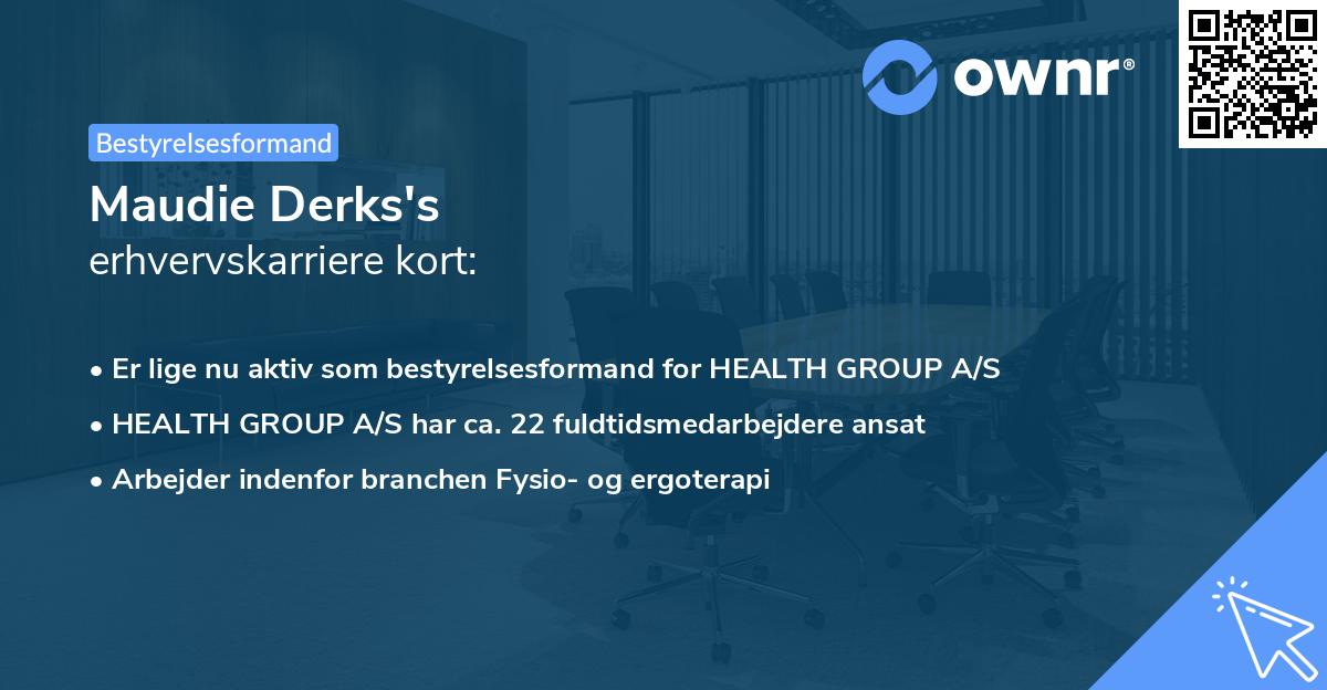 Maudie Derks's erhvervskarriere kort