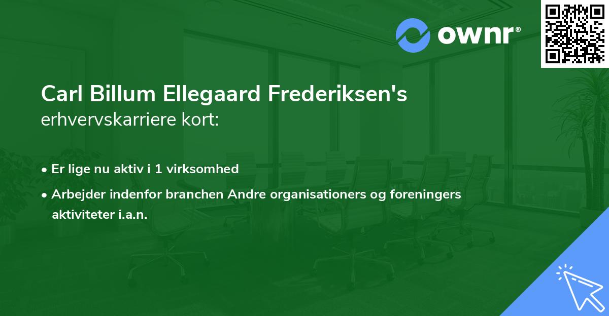 Carl Billum Ellegaard Frederiksen's erhvervskarriere kort