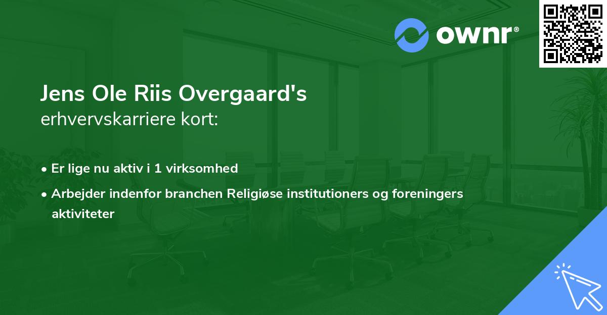 Jens Ole Riis Overgaard's erhvervskarriere kort