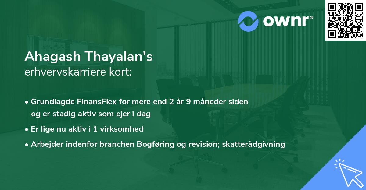 Ahagash Thayalan's erhvervskarriere kort