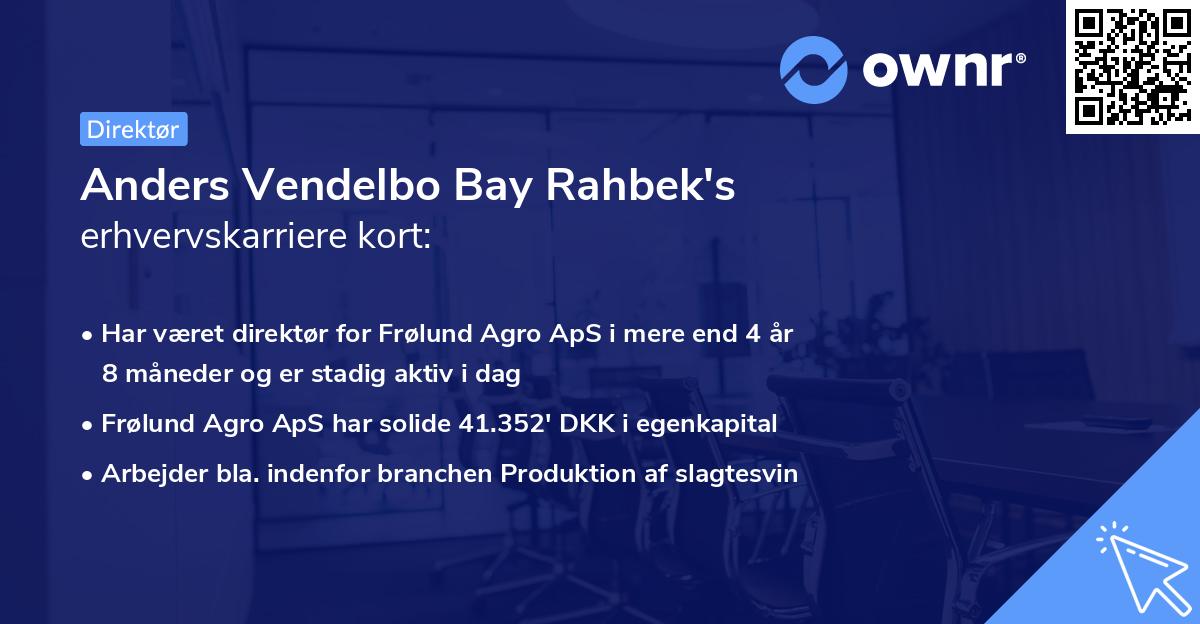 Anders Vendelbo Bay Rahbek's erhvervskarriere kort