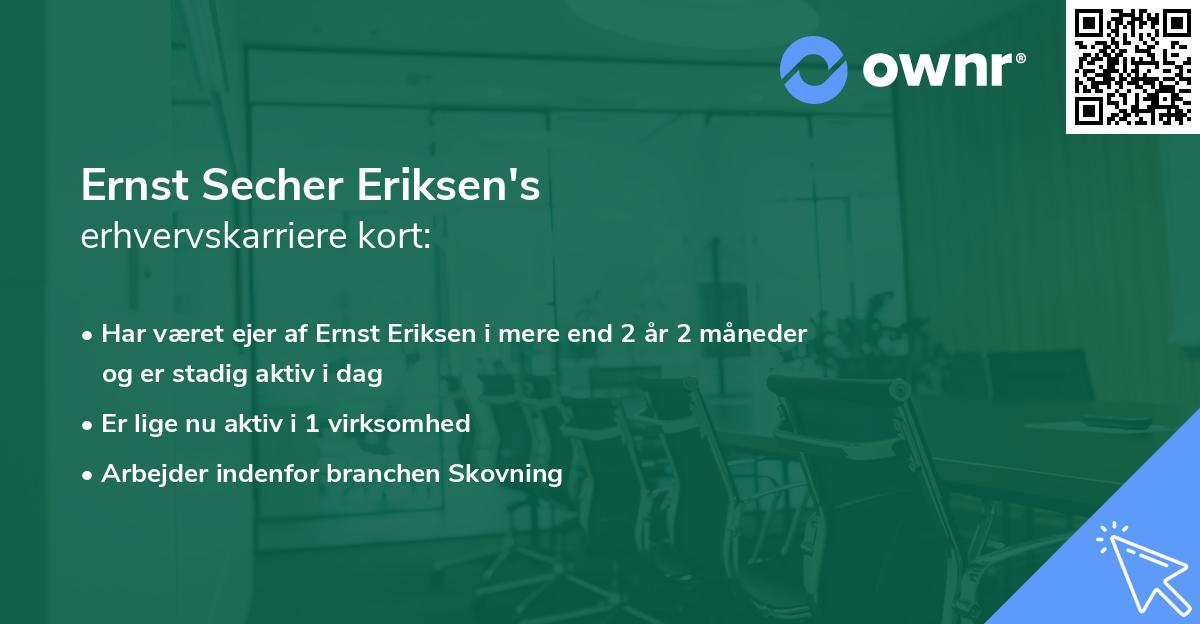 Ernst Secher Eriksen's erhvervskarriere kort