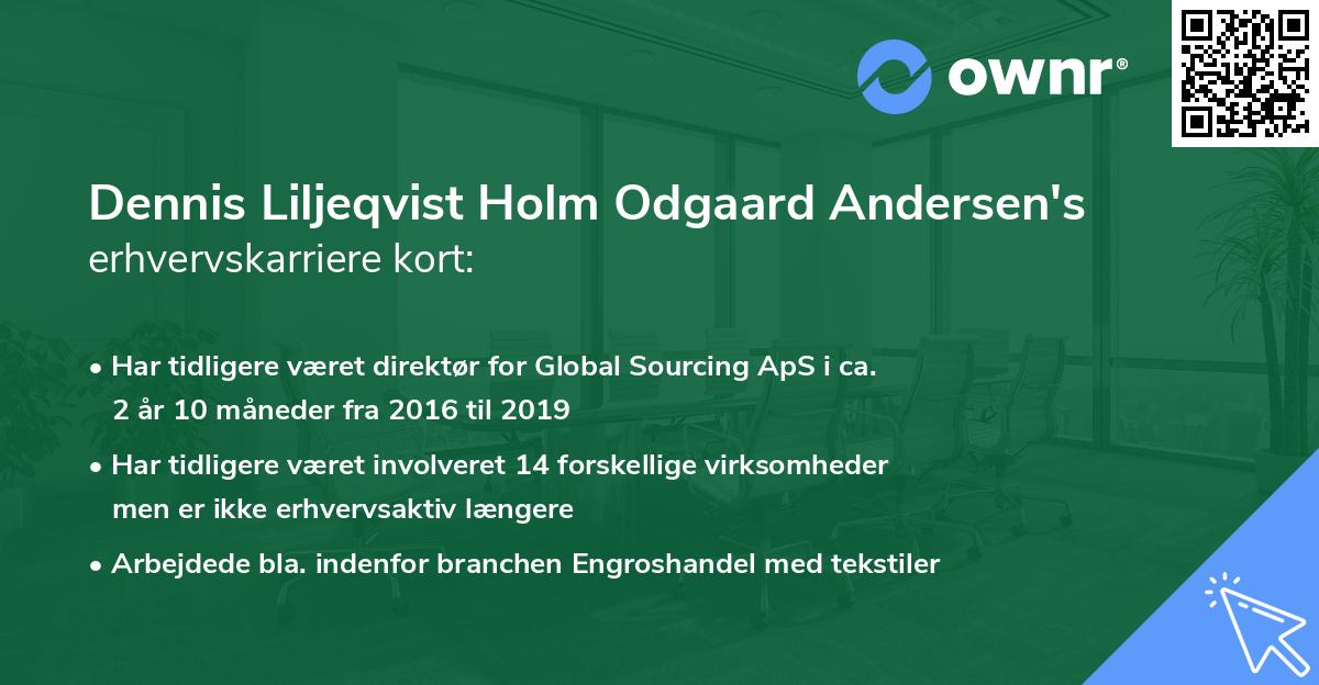 Dennis Liljeqvist Holm Odgaard Andersen's erhvervskarriere kort