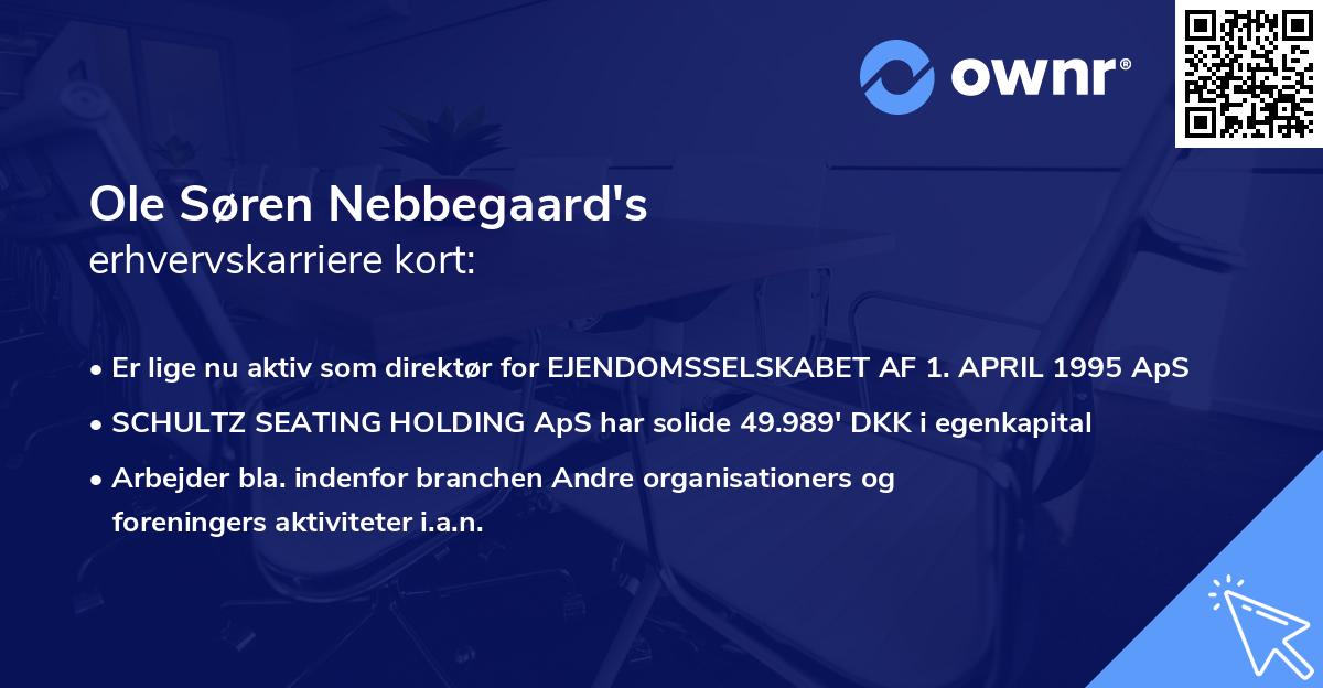 Ole Søren Nebbegaard's erhvervskarriere kort