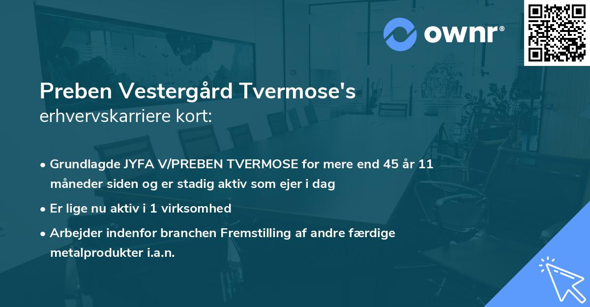 Preben Vestergård Tvermose's erhvervskarriere kort
