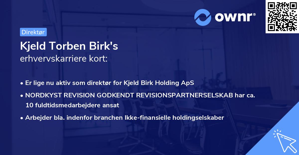 Kjeld Torben Birk's erhvervskarriere kort