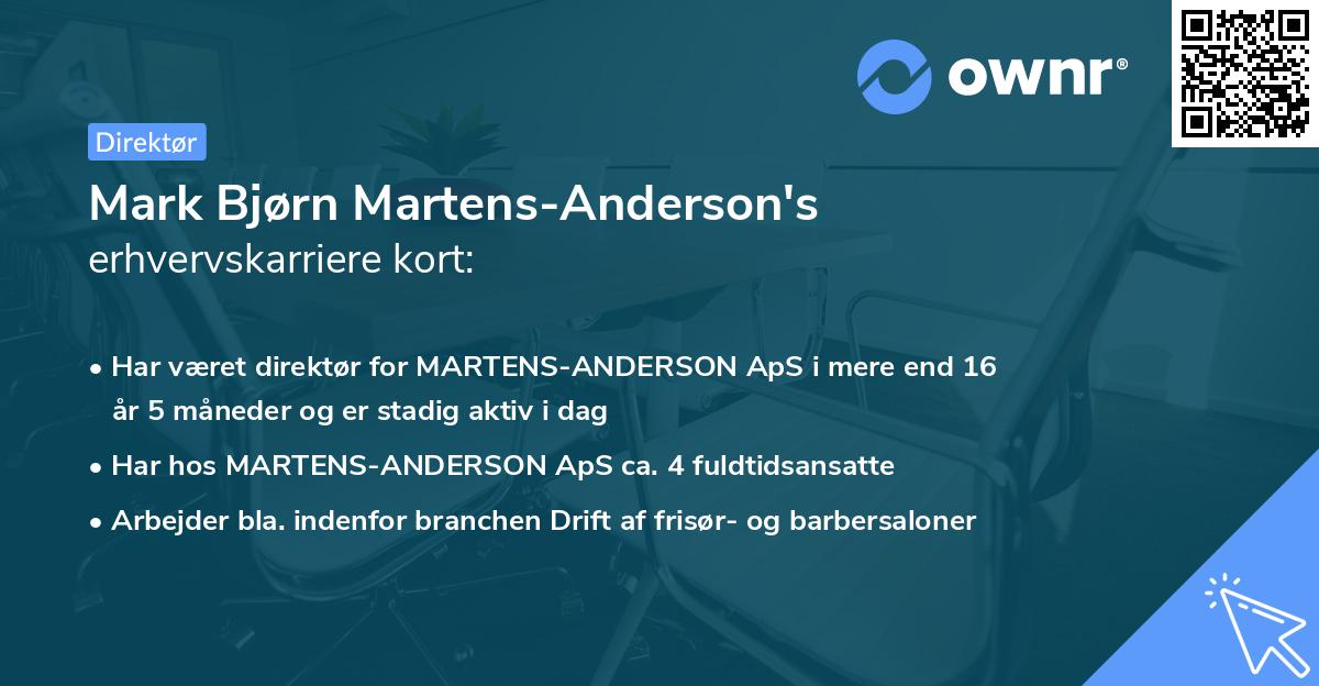 Mark Bjørn Martens-Anderson's erhvervskarriere kort