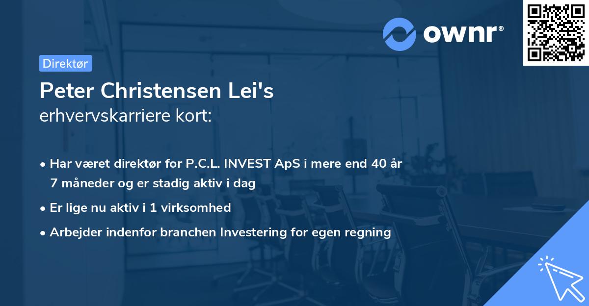 Peter Christensen Lei's erhvervskarriere kort
