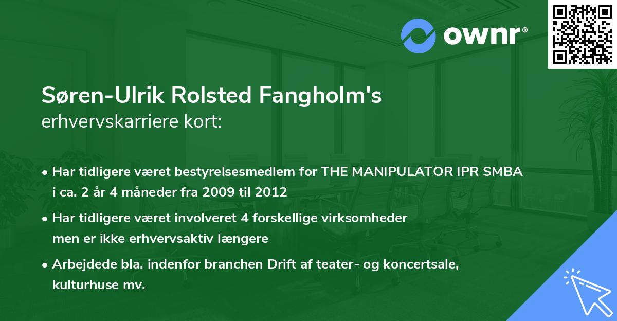 Søren-Ulrik Rolsted Fangholm's erhvervskarriere kort