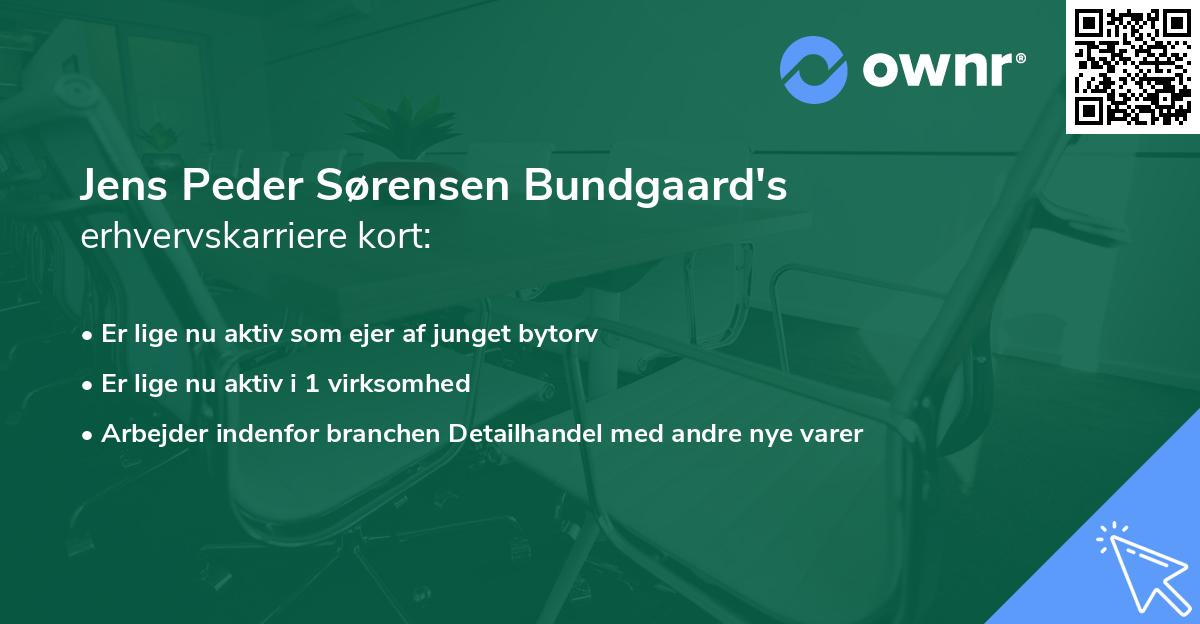 Jens Peder Sørensen Bundgaard's erhvervskarriere kort