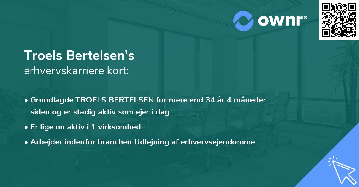 Troels Bertelsen's erhvervskarriere kort