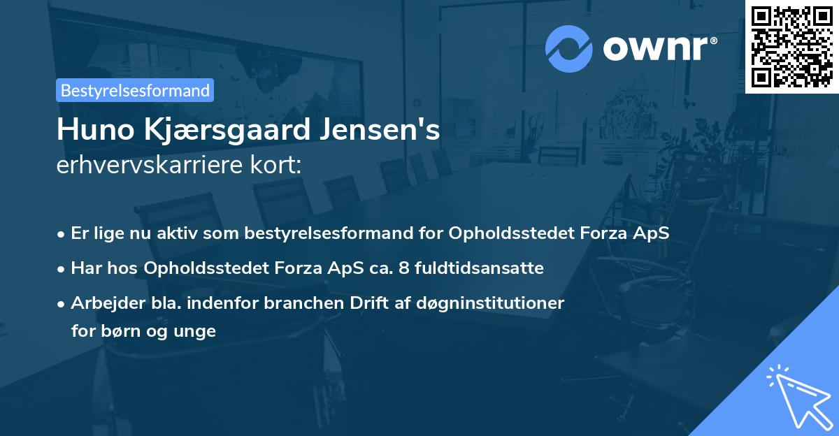 Huno Kjærsgaard Jensen's erhvervskarriere kort