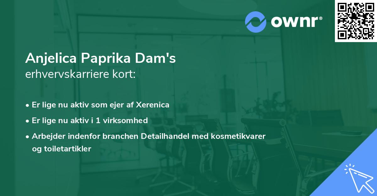 Anjelica Paprika Dam's erhvervskarriere kort