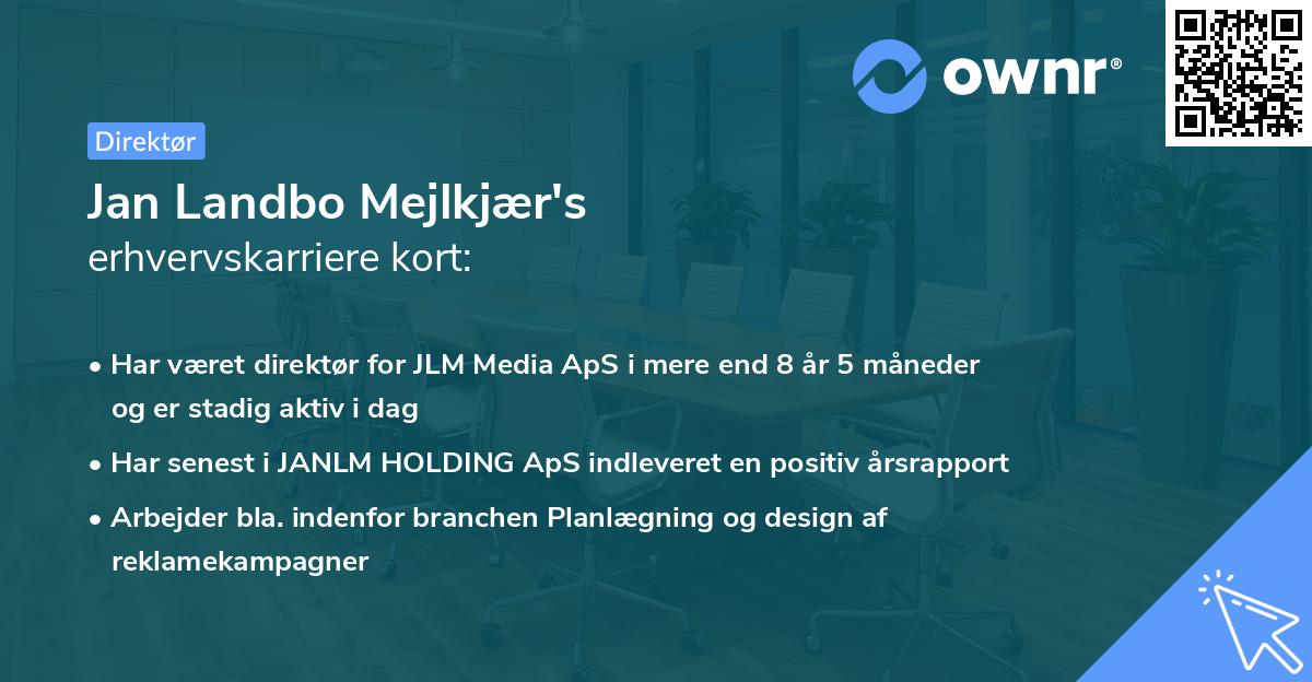 Jan Landbo Mejlkjær's erhvervskarriere kort