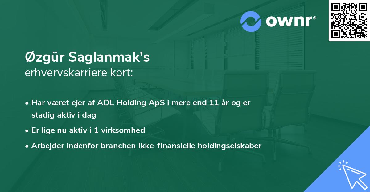 Øzgür Saglanmak's erhvervskarriere kort