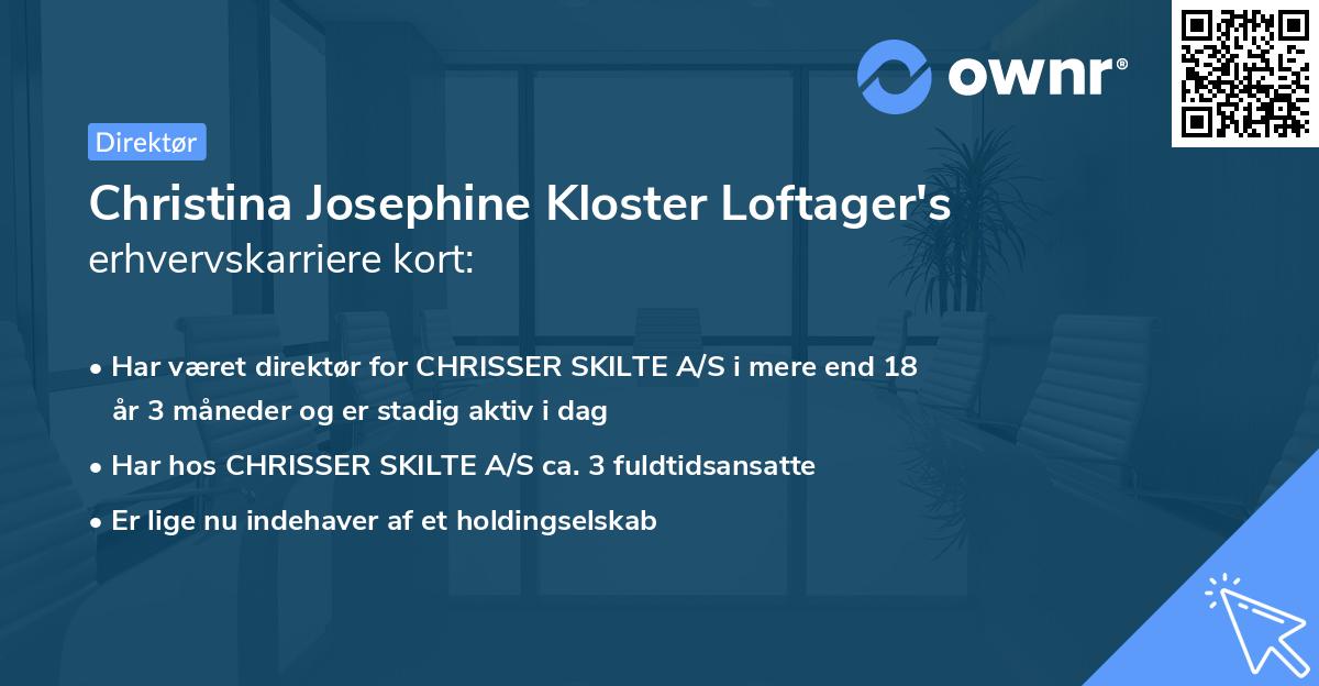 Christina Josephine Kloster Loftager's erhvervskarriere kort