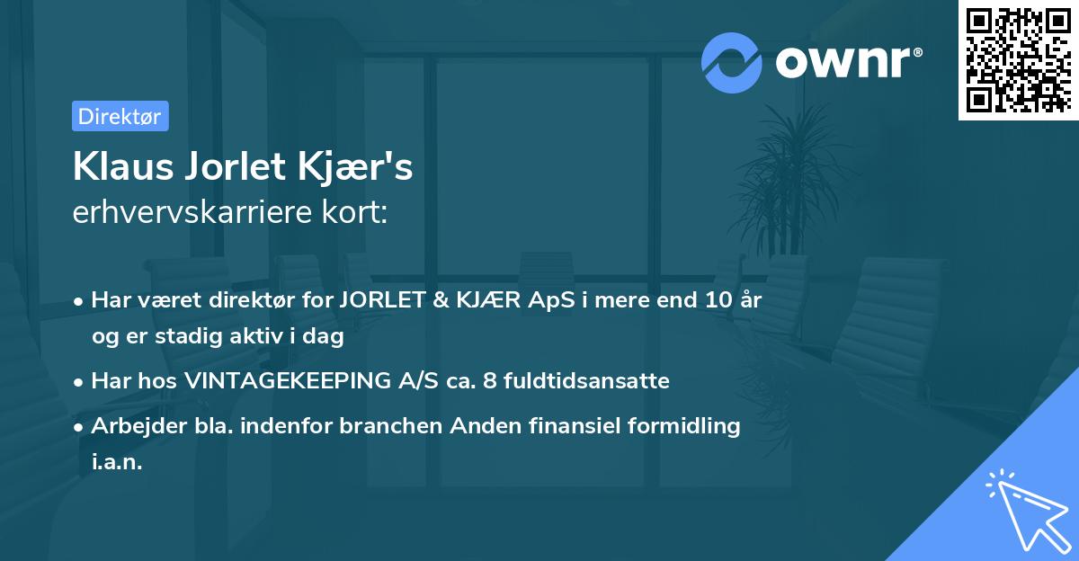 Klaus Jorlet Kjær's erhvervskarriere kort