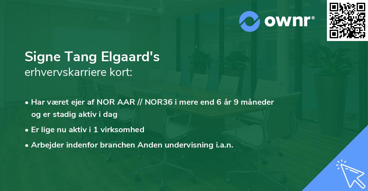 Signe Tang Elgaard's erhvervskarriere kort