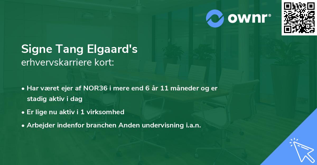Signe Tang Elgaard's erhvervskarriere kort