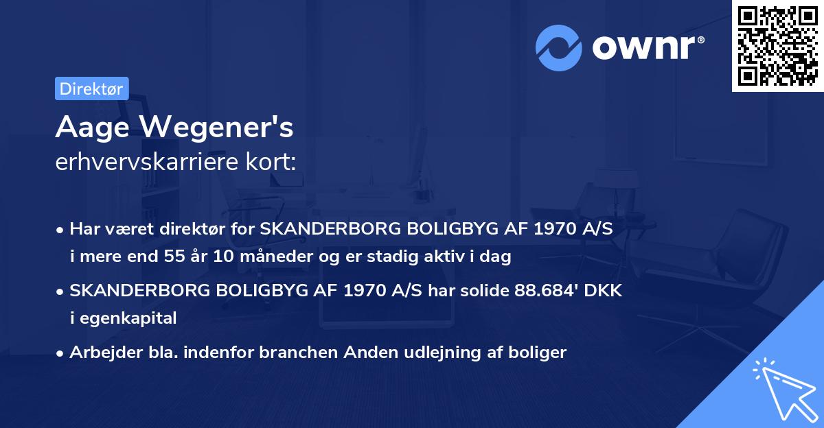 Aage Wegener's erhvervskarriere kort