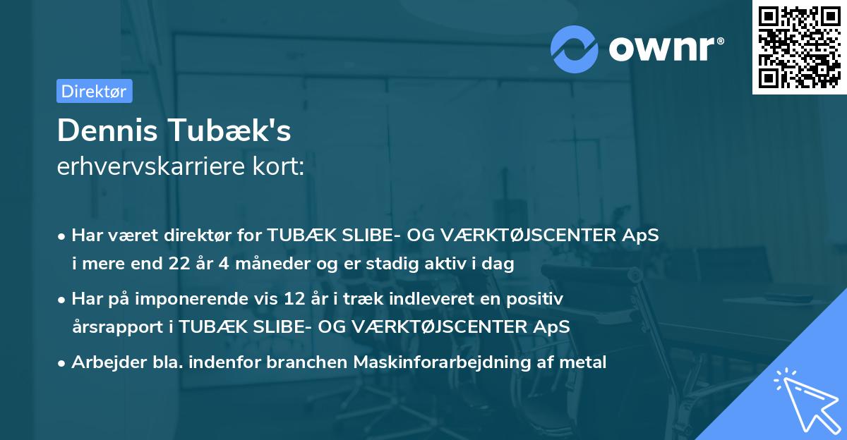 Dennis Tubæk's erhvervskarriere kort