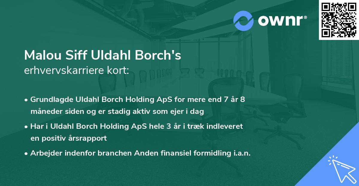 Malou Siff Uldahl Borch's erhvervskarriere kort