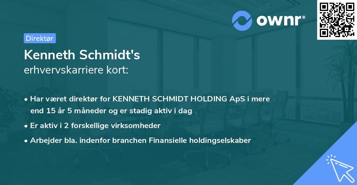 Kenneth Schmidt's erhvervskarriere kort