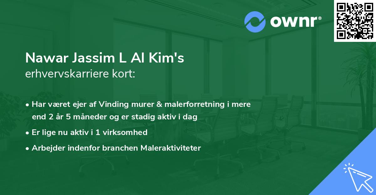 Nawar Jassim L Al Kim's erhvervskarriere kort