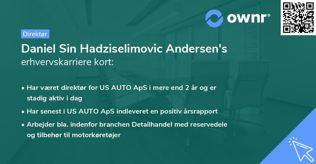 Daniel Sin Hadziselimovic Andersen's erhvervskarriere kort