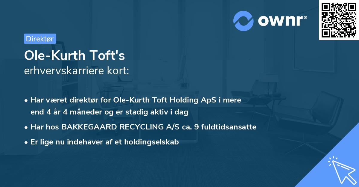 Ole-Kurth Toft's erhvervskarriere kort